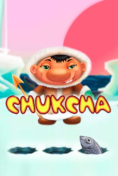 Chukcha в демо-режиме играть бесплатно | Азино888