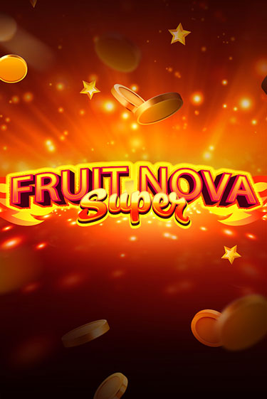 Fruit Super Nova в демо-режиме играть бесплатно | Азино888