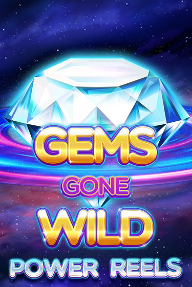 Gems Gone Wild Power Reels в демо-режиме играть бесплатно | Азино888