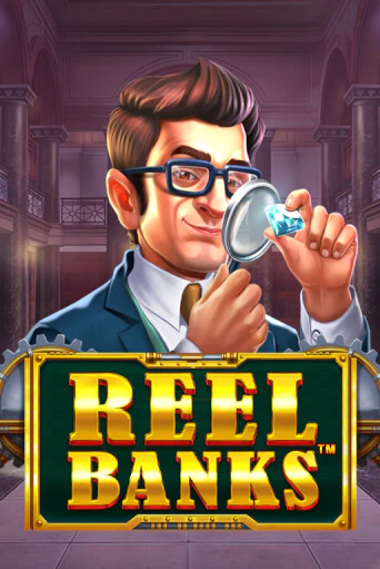 Reel Banks™ в демо-режиме играть бесплатно | Азино888