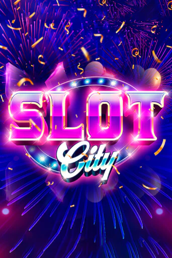Slot City в демо-режиме играть бесплатно | Азино888