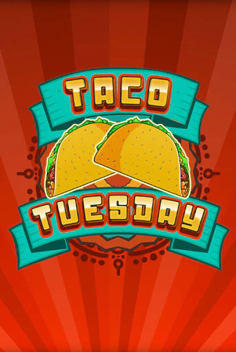 Taco Tuesday в демо-режиме играть бесплатно | Азино888