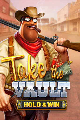 Take the Vault - Hold & Win в демо-режиме играть бесплатно | Азино888