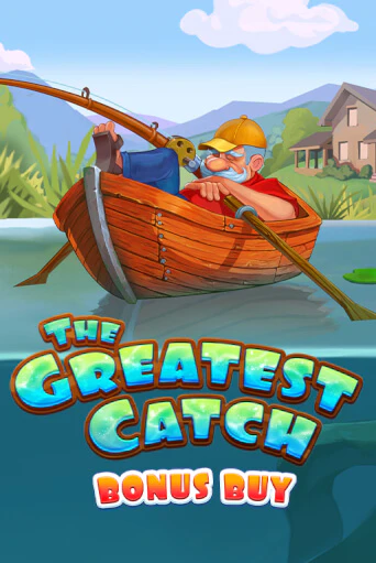 The Greatest Catch Bonus Buy в демо-режиме играть бесплатно | Азино888