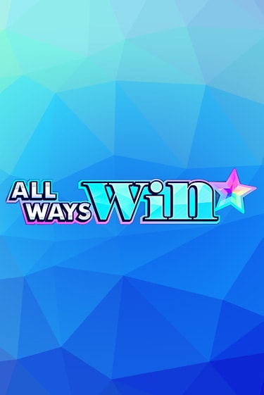 All Ways Win в демо-режиме играть бесплатно | Азино888