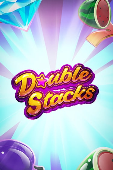 Double Stacks в демо-режиме играть бесплатно | Азино888
